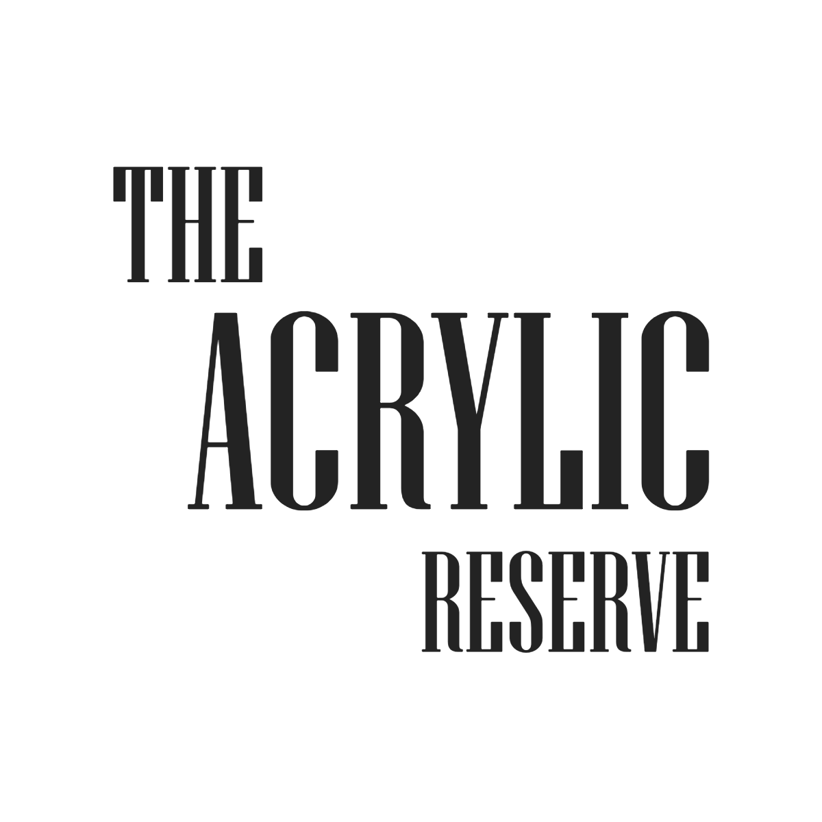 The Acrylic Reserve